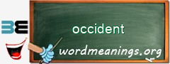 WordMeaning blackboard for occident
